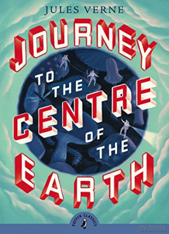Journey to the Centre of the Earth: Jules Verne Puffin Classics - Jules Verne [KSIĄŻKA]