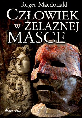 Człowiek W Żelaznej Masce - Roger Macdonald [KSIĄŻKA]