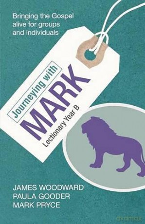 Journeying With Mark - Lectionary Year B - James Woodward [KSIĄŻKA]
