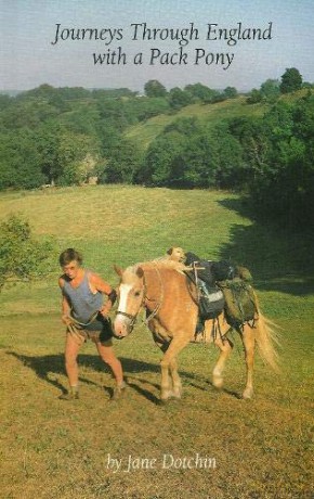 Journeys Through England with a Pack Pony - Jane Dotchin [KSIĄŻKA]