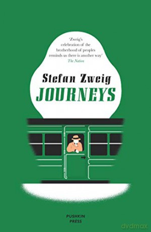 Journeys: Stefan Zweig - Stefan Zweig [KSIĄŻKA]