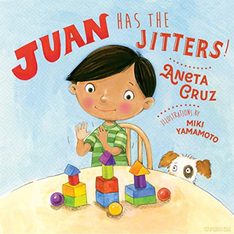 Juan Has the Jitters - Aneta Cruz [KSIĄŻKA]