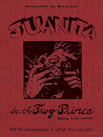Juanita and the Frog Prince: Fairy Tale Comix - Ed McClanahan [KSIĄŻKA]