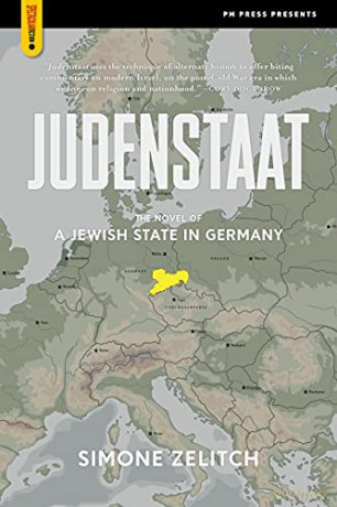 Judenstaat Spectacular Fiction: The Novel of a Jewish State in Germany - Simone Zelitch [KSIĄŻKA]
