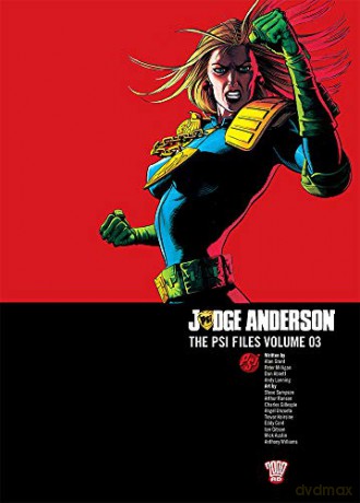 Judge Anderson: the PSI Files: 03 Judge Anderson: The Psi Files, 3 - Alan Grant [KOMIKS]
