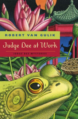 Judge Dee at Work: Eight Chinese Detective Stories Judge Dee Mysteries - Robert van Gulik [KSIĄŻKA]