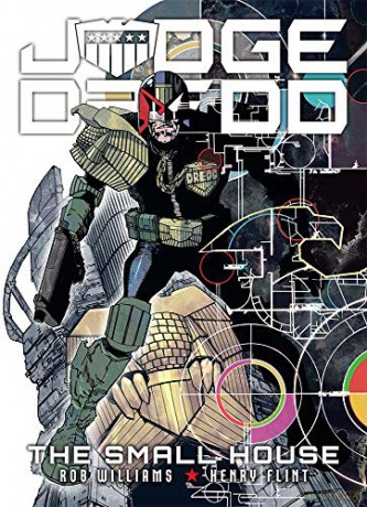 Judge Dredd: The Small House - Rob Williams [KSIĄŻKA]