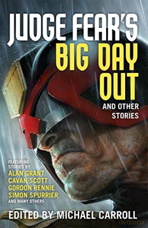 Judge Fear's Big Day Out and Other Stories - Michael Carroll [KSIĄŻKA]