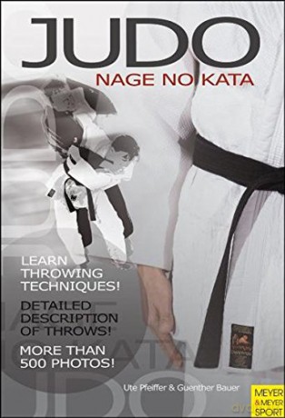 Judo - Nage-no-Kata: Throwing Techniques - Ute Pfeiffer [KSIĄŻKA]