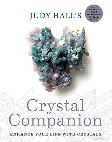 Judy Hall's Crystal Companion: Enhance your life with crystals - Judy Hall [KSIĄŻKA]