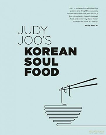 Judy Joo's Korean Soul Food: Authentic dishes and modern twists - Judy Joo [KSIĄŻKA]