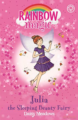 Julia the Sleeping Beauty Fairy: The Fairytale Fairies Book 1 Rainbow Magic - Daisy Meadows [KSIĄŻKA]