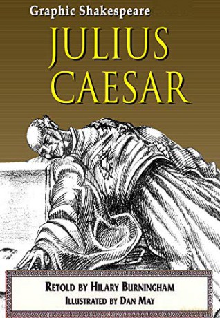 Julius Caesar Graphic Shakespeare - Hilary Burningham [KOMIKS]