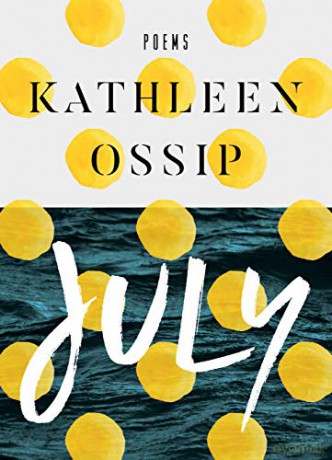 July - Kathleen Ossip [KSIĄŻKA]
