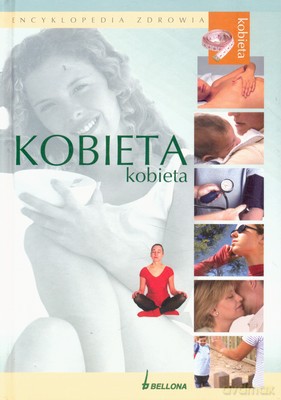 Encyklopedia Zdrowia Kobieta (twarda) [KSIĄŻKA]