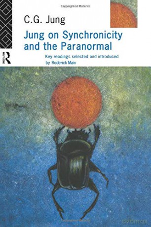 Jung on Synchronicity and the Paranormal - C.G. Jung [KSIĄŻKA]