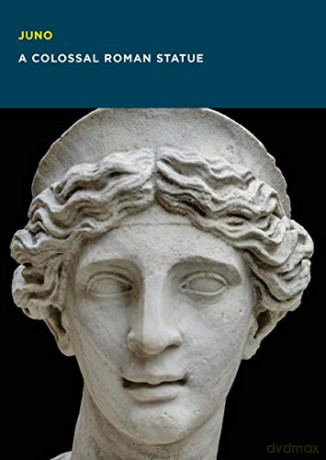 Juno: A Colossal Roman Statue - Christine Kondoleon [KSIĄŻKA]