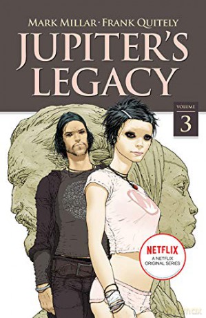 Jupiter's Legacy, Volume 3 NETFLIX Edition - Mark Millar [KOMIKS]