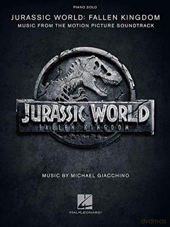 Jurassic World: Fallen Kingdom Piano Solo - Michael Giacchino [KSIĄŻKA]