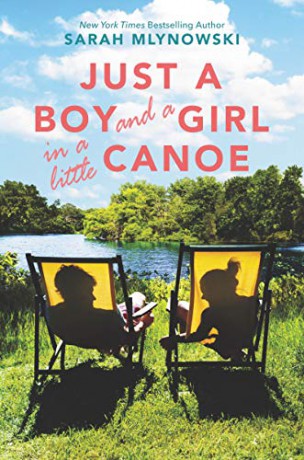 Just a Boy and a Girl in a Little Canoe - Sarah Mlynowski [KSIĄŻKA]