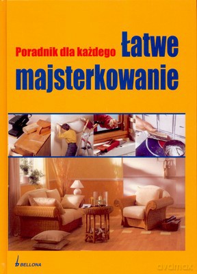 Łatwe Majsterkowanie (twarda) [KSIĄŻKA]