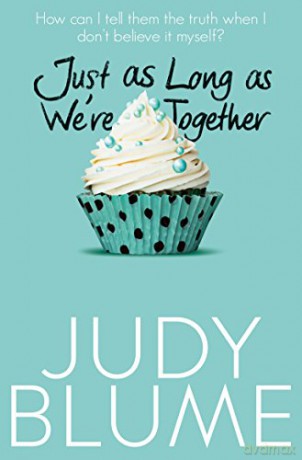 Just as Long as We're Together - Judy Blume [KSIĄŻKA]