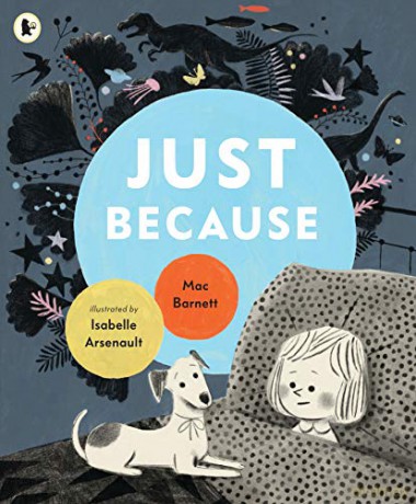 Just Because - Mac Barnett [KSIĄŻKA]