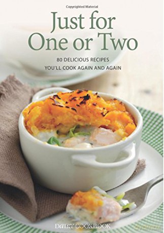 Just for One or Two: 80 Delicious Recipes You'll Cook Again and Again - Sara Lewis [KSIĄŻKA]