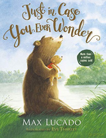 Just in Case You Ever Wonder - Max Lucado [KSIĄŻKA]