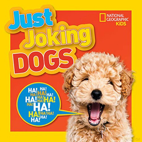 Just Joking Dogs - National Geographic Kids [KSIĄŻKA]