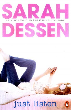 Just Listen - Sarah Dessen [KSIĄŻKA]
