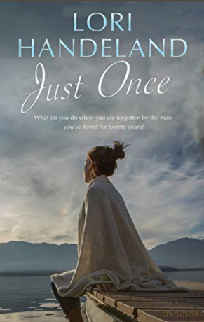 Just Once: Contemporary Women's Fiction - Lori Handeland [KSIĄŻKA]