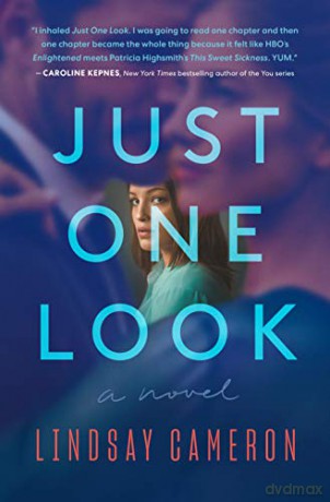 Just One Look: A Novel - Lindsay Cameron [KSIĄŻKA]