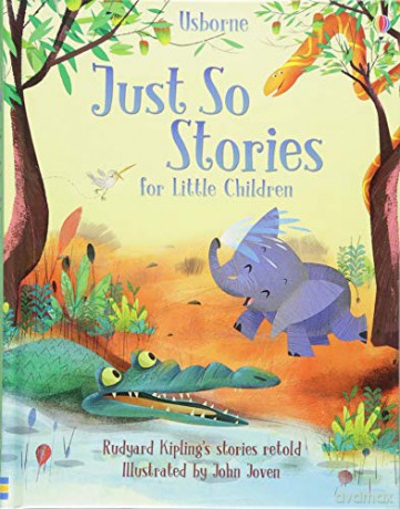 Just So Stories for Little Children Story Collections for Children Story Collections for Little Children [KSIĄŻKA]