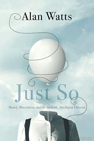 Just So: The Book - Alan Watts [KSIĄŻKA]