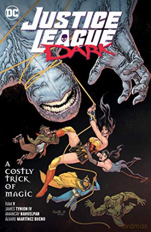 Justice League Dark Volume 4 JLA Justice League of America - Ram V [KOMIKS]