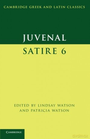 Juvenal: Satire 6 Cambridge Greek and Latin Classics [KSIĄŻKA]