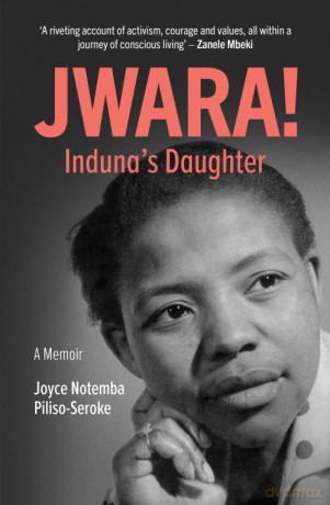 Jwara! The Nduna's Daughter - Joyce Piliso-Seroke [KSIĄŻKA]