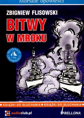 Bitwy O Mroku - Zbigniew Flisowski [AUDIOBOOK] [CD]