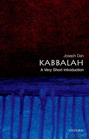 Kabbalah: A Very Short Introduction Very Short Introductions - Joseph Dan [KSIĄŻKA]