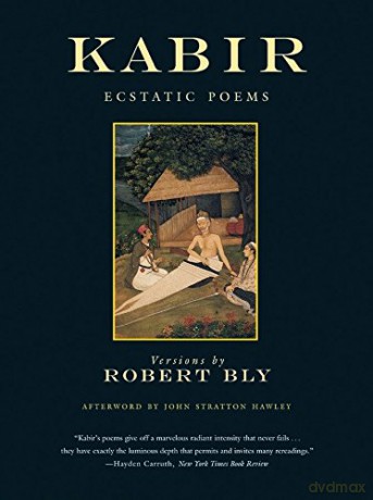 Kabir: Ecstatic Poems - Robert Bly [KSIĄŻKA]