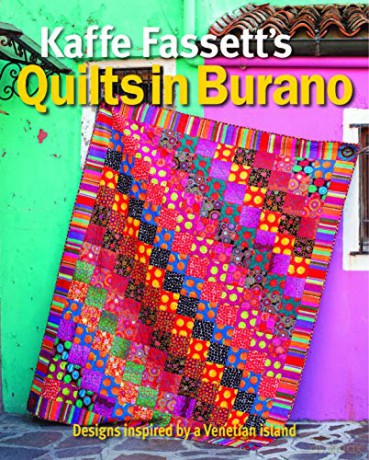 Kaffe Fassett's Quilts in Burano: Designs Inspired by a Venetian Island - Kaffe Fassett [KSIĄŻKA]