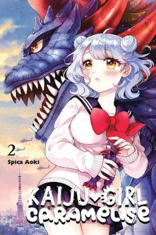 Kaiju Girl Caramelise, Vol. 2 - Spica Aoki [KSIĄŻKA]