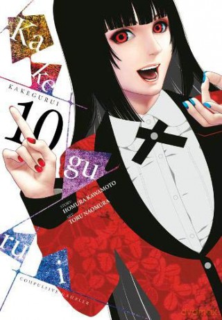 Kakegurui: Compulsive Gambler, Vol. 10 - Homura Kawamoto [KSIĄŻKA]
