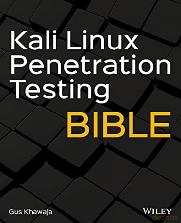 Kali Linux Penetration Testing Bible - Gus Khawaja [KSIĄŻKA]
