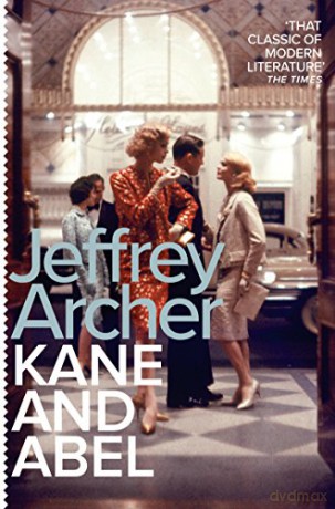 Kane and Abel Kane and Abel series - Jeffrey Archer [KSIĄŻKA]