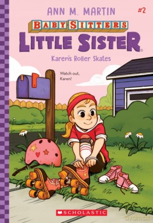 Karen's Roller Skates Baby-Sitters Little Sister #2, 2 - Ann M. Martin [KSIĄŻKA]