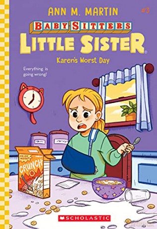 Karen's Worst Day Baby-Sitters Little Sister #3, 3 - Ann M. Martin [KSIĄŻKA]