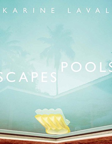 Karine Laval: Poolscapes - Karine Laval [KSIĄŻKA]