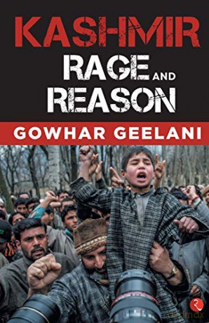 Kashmir: Rage and Reason - Gowhar Geelani [KSIĄŻKA]